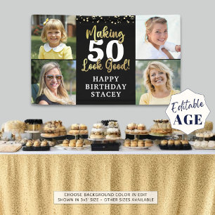 Birthday 4 Photos Making AGE Look Good Black Gold Banner
