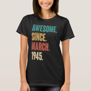 Birthday 78th Decoration March 78 Years Old Vintag T-Shirt