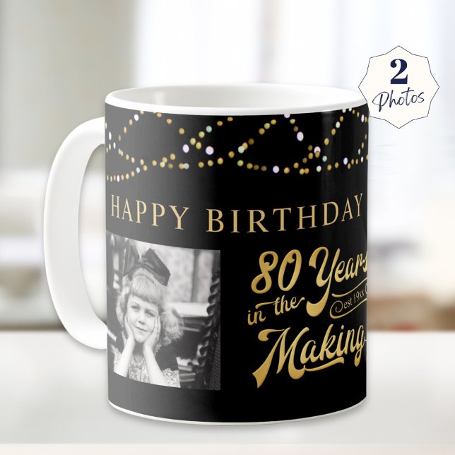 Birthday 80 Years in the Making Black Gold Coffee Mug (Creator Uploaded)