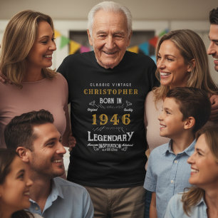 Birthday Add Your Name Born Any Year Legendary T-Shirt