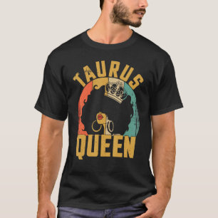 Birthday Afro Taurus Queen African American Black T-Shirt