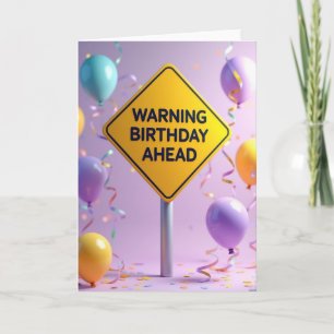 Birthday Ahead Sign Card