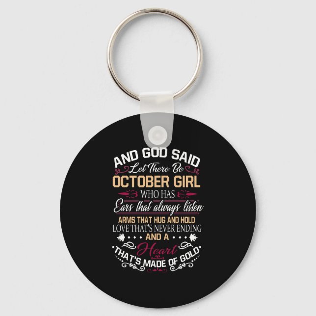 Birthday | And God Said Let There Be October Girl Key Ring (Front)