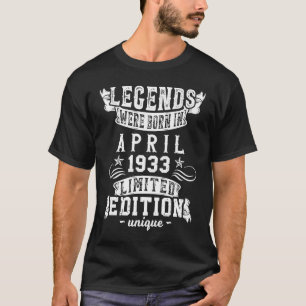 Birthday April 1933 Year Used Legends T-Shirt