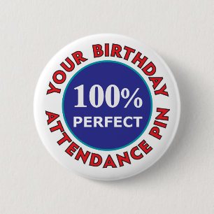 Birthday Attendance Pin