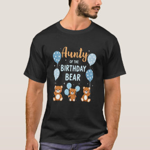 Birthday Bear Aunt Aunty of The Birthday Boy Long T-Shirt
