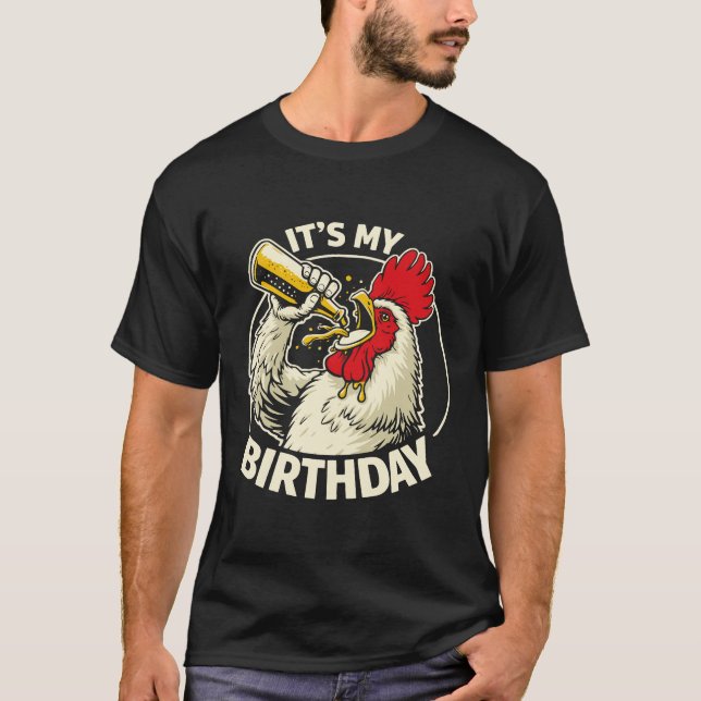 Birthday Beer Chugging Rooster T-Shirt (Front)
