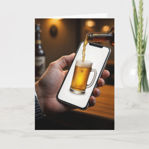 Birthday Beer Pour Into Smartphone Card