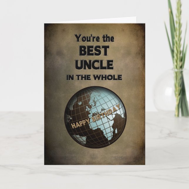 BIRTHDAY- BEST UNCLE IN THE WORLD CARD (Front)