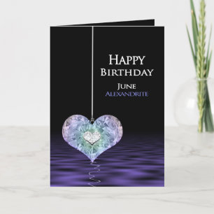 Birthday - Birthstone - JUNE- Alexandrite Card