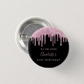 Birthday black pink glitter drips custom monogram  3 cm round badge (Front & Back)