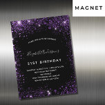 Birthday black purple glitter invitation magnet<br><div class="desc">A girly and feminine 21st (or any age) birthday party invitation. On front: A chic black background. Decorated with dark purple faux glitter dust. Personalise and add a name and party details. The name is written with a hand lettered style script,   light purple coloured letters.</div>