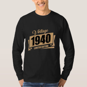 Birthday Born In 1940 Vintage 1 T-Shirt