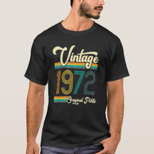Birthday Born In 1972 Original Parts Vintage T-Shirt