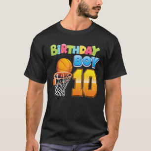 Birthday Boy 10 Years Old 10Th Birthday Basketball T-Shirt