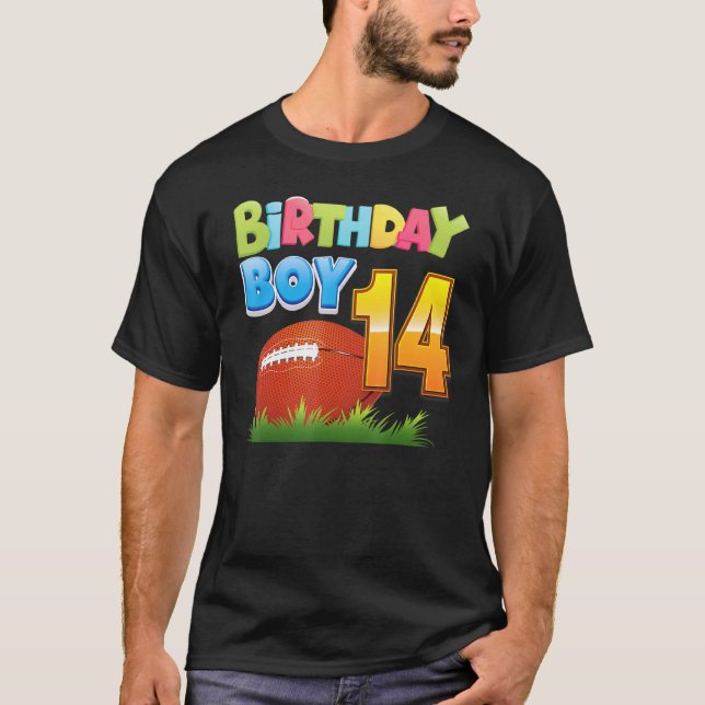 Birthday Boy 14 Years Old 14th Birthday Football P T-Shirt (Front)