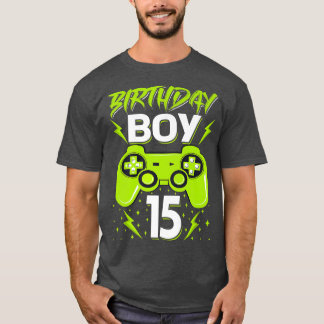 Birthday Boy 15 Video Game Controller Gamer 15th B T-Shirt