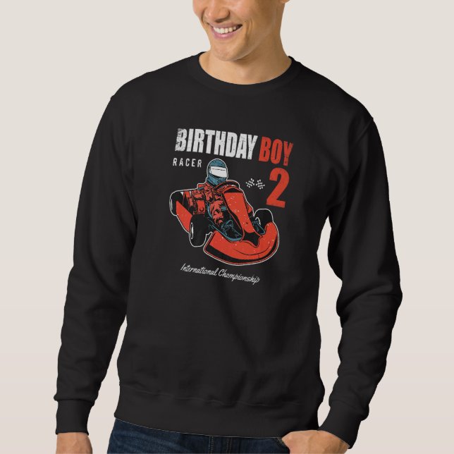 Birthday Boy 2 Years Old 2nd Birthday Go Karting R Sweatshirt (Front)
