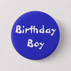 Birthday Boy 6 Cm Round Badge