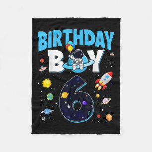 Birthday Boy 6 Year Old Space Astronaut 6th Birthd Fleece Blanket