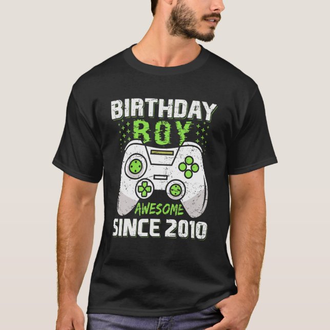 Birthday Boy Awesome Since 2010 Video Game Lover C T-Shirt (Front)