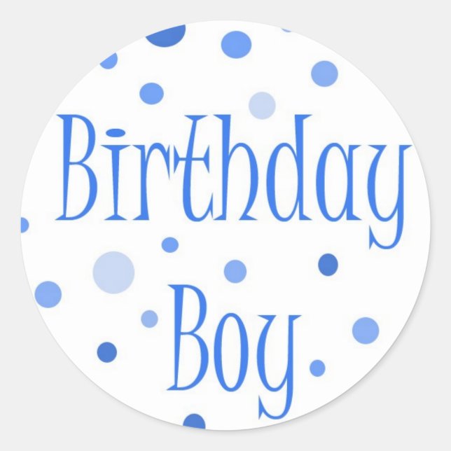 Birthday Boy Classic Round Sticker (Front)