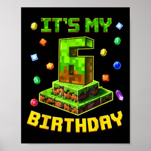 Birthday Boy Its My 6th Birthday Pixel Party 6 Yea Poster