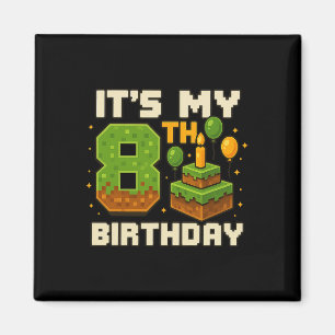 Birthday Boy It's My 8th Birthday Gamer Pixel Boy  Magnet