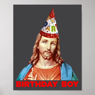 Birthday Boy Jesus Funny Christmas Party Hat Long  Poster