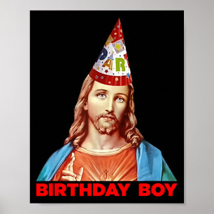 Birthday Boy Jesus Funny Christmas Party Hat  Poster