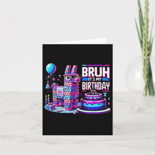 Birthday Boy Kid Party Matching Bruh Its My Birthd Card