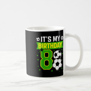 Birthday Boy Tees 8 Soccer Its My 8th Birthday Boy Coffee Mug