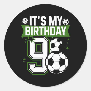 Birthday Boy Tees 9 Soccer Its My 9th Birthday Boy Classic Round Sticker
