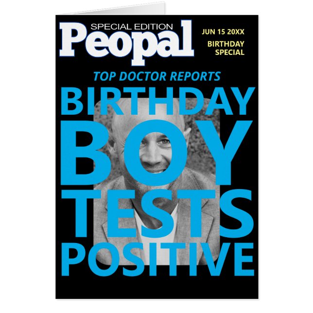 Birthday Boy Tests Positive, Funny Male Birthday (Front)