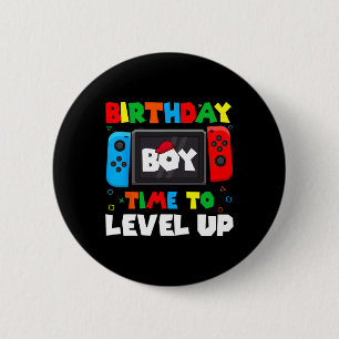 Birthday Boy Time To Level Up Video Game Birthday 6 Cm Round Badge