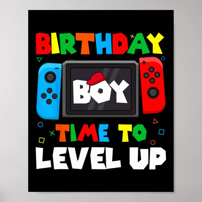 Birthday Boy Time To Level Up Video Game Birthday  Poster (Front)