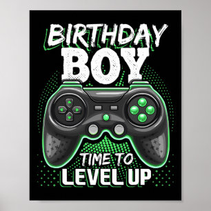 Birthday Boy Time To Level Up Video Game Birthday Poster