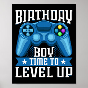 Birthday Boy Time To Level Up Video Game Birthday Poster