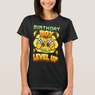 Birthday Boy Time To Level Up Video Game Birthday  T-Shirt