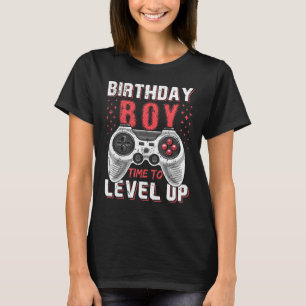 Birthday Boy Time to Level Up Video Game Birthday T-Shirt