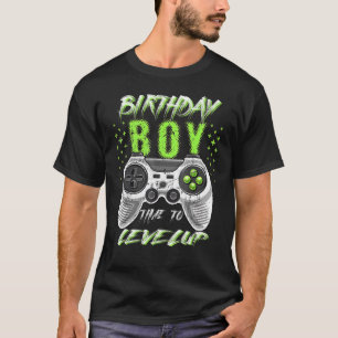 Birthday Boy Time To Level Up Video Game Birthday  T-Shirt
