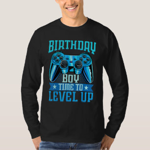 Birthday Boy Time To Level Up Video Game Birthday T-Shirt
