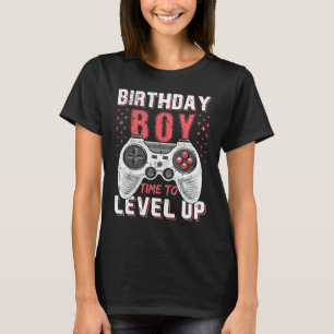Birthday Boy Time To Level Up Video Game Birthday T-Shirt