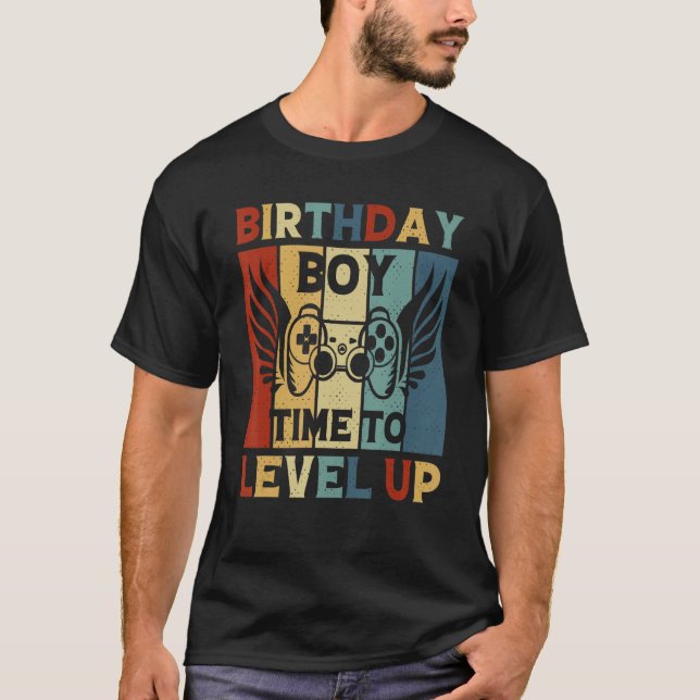 Birthday Boy Time to Level Up Video Game Birthday  T-Shirt (Front)