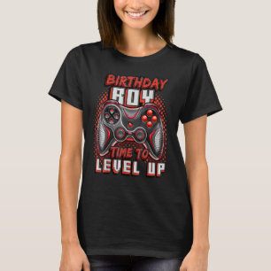 Birthday Boy Time to Level Up Video Game Birthday T-Shirt