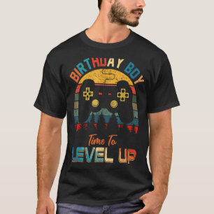Birthday Boy Time To Level Up Video Game boy girl T-Shirt
