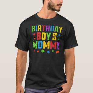 Birthday Boy's Mummy Blocks Master Builder Brick B T-Shirt