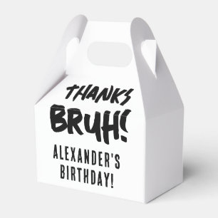 Birthday Bruh Boy's Teenager Teen Boy Thank You Favour Box