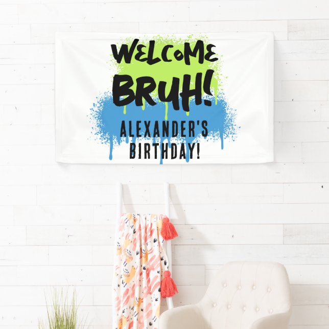 Birthday Bruh Boy's Teenager Teen Boy Welcome Banner (Insitu)