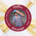 Birthday burgundy photo man myth legend classic round sticker<br><div class="desc">A burgundy background.   Text: The Man,  The Myth,  The Legend. Personalise and add his name,  age and photo.</div>